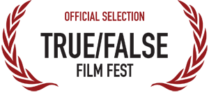 True/False Film Festival Official Selection 2011 Laurels